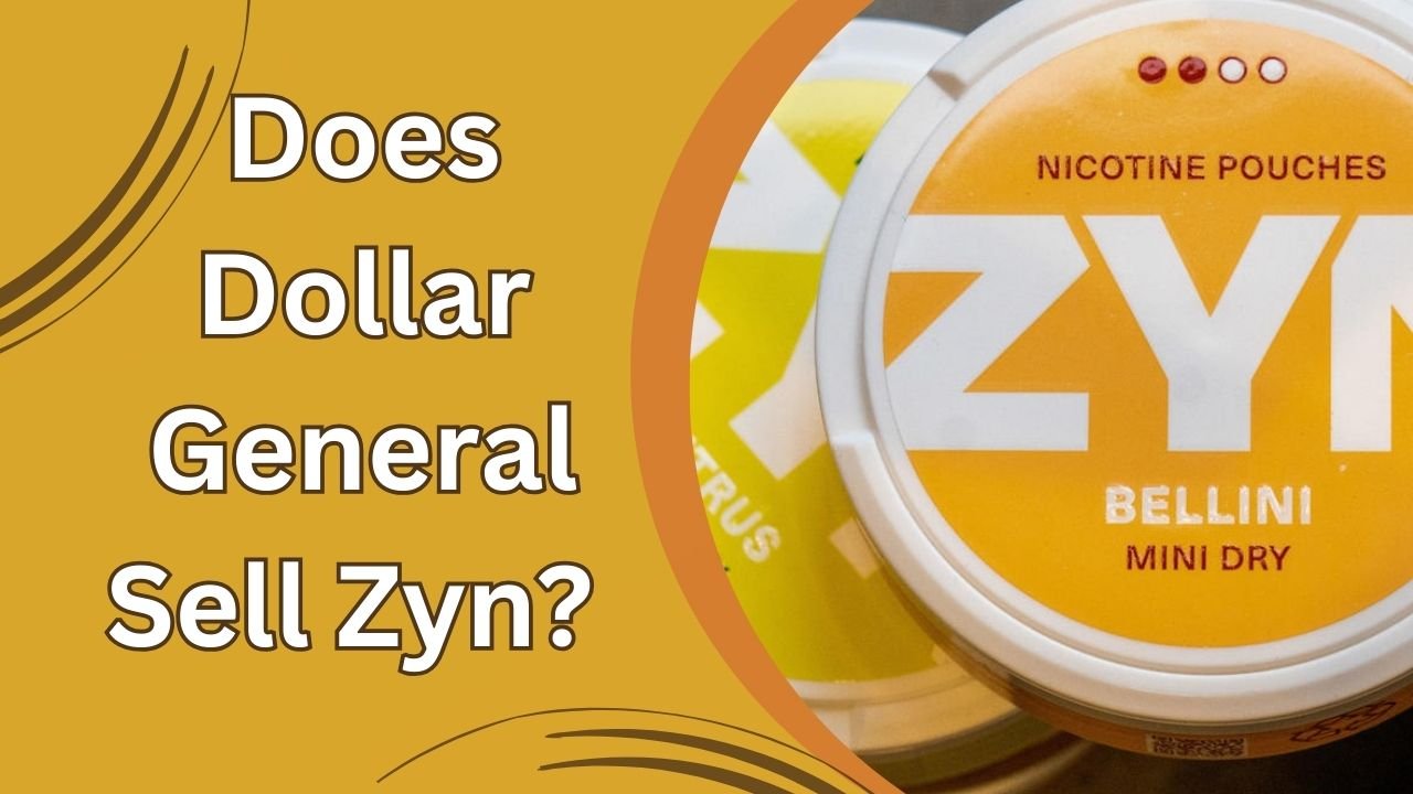 Does Dollar General Sell Zyn